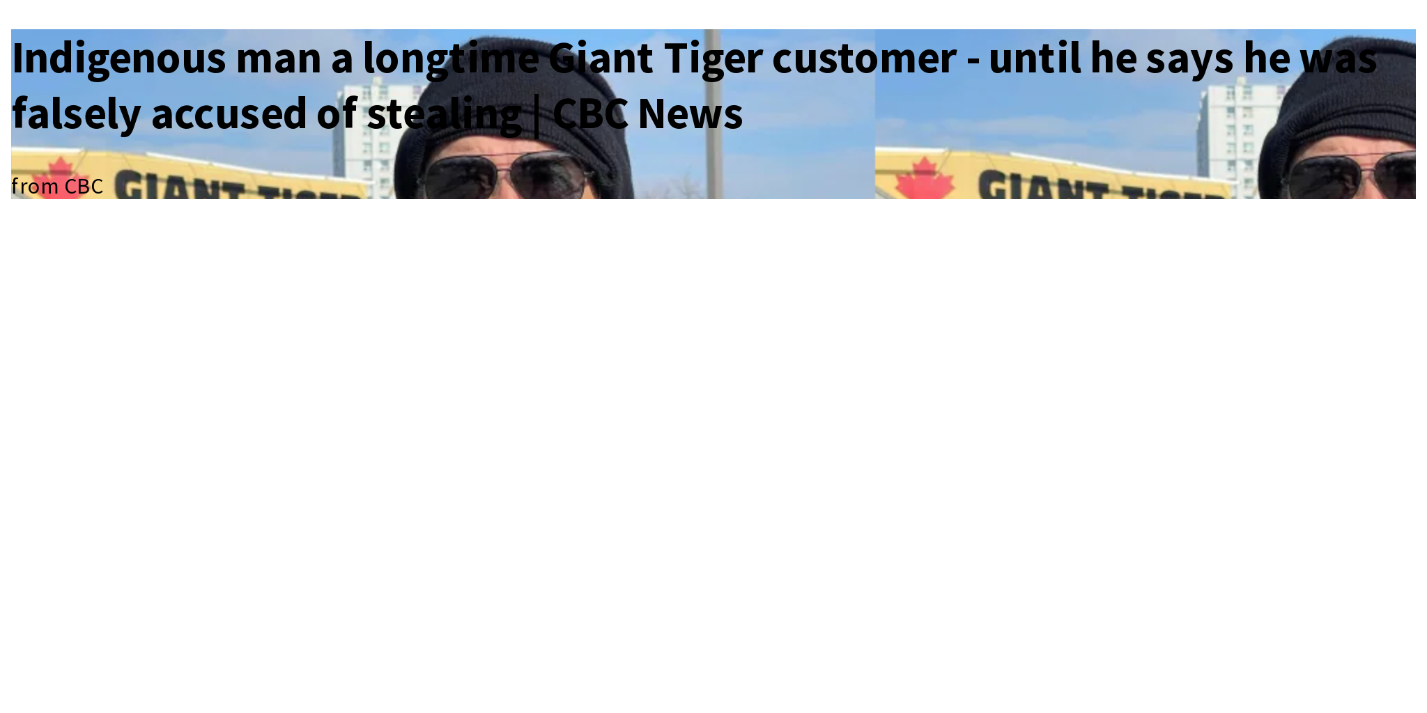 Indigenous man a longtime Giant Tiger customer until he says he was