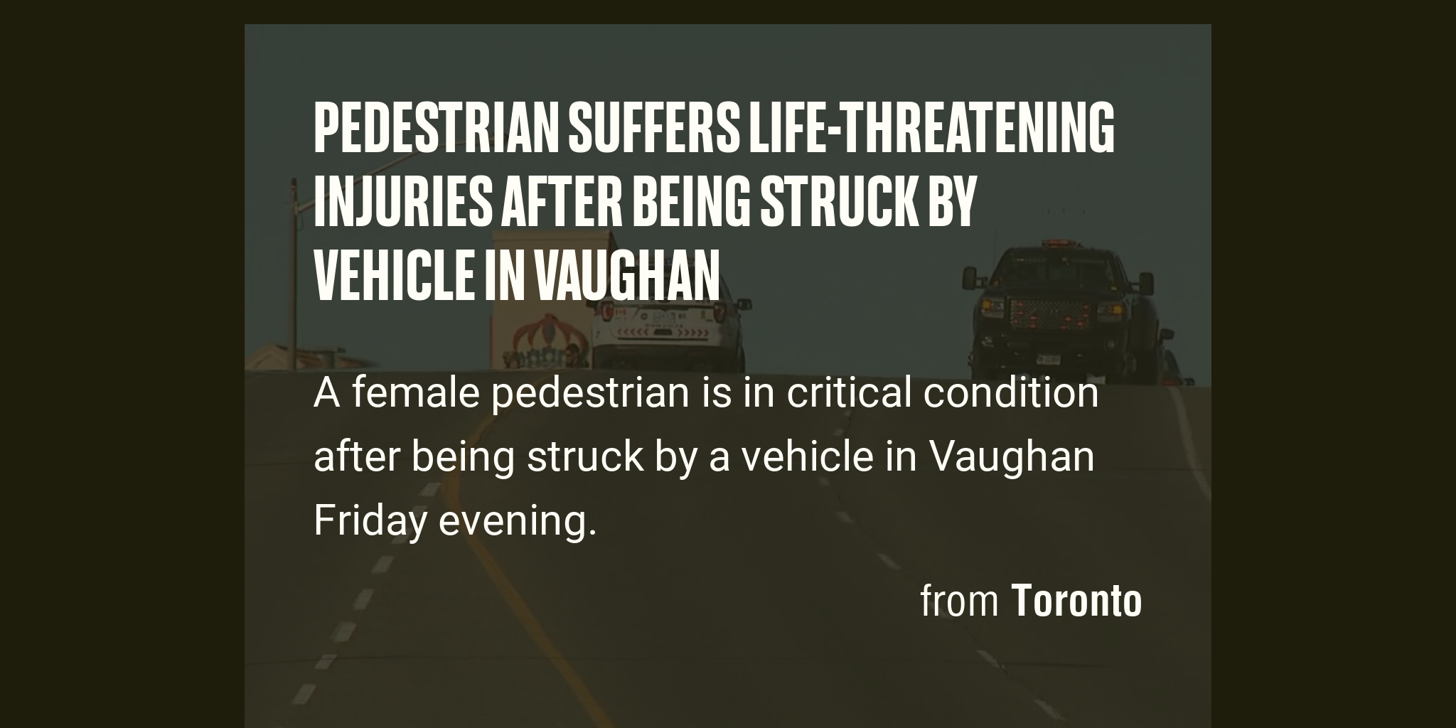 pedestrian-suffers-life-threatening-injuries-after-being-struck-by