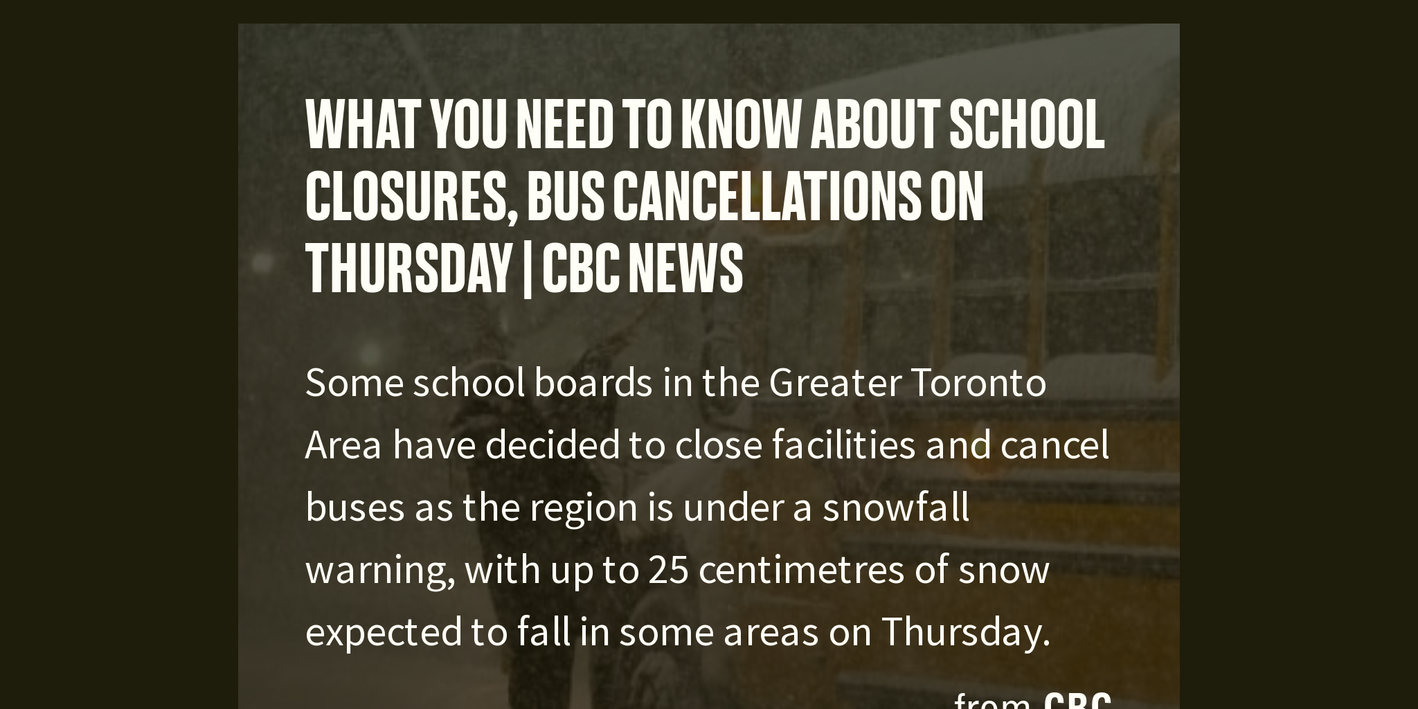 What You Need To Know About School Closures Bus Cancellations On Thursday  Cbc News?format=wide Twitter