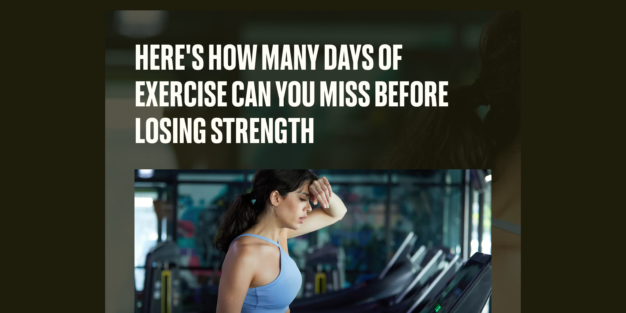 Here's How Many Days Of Exercise Can You Miss Before Losing Strength