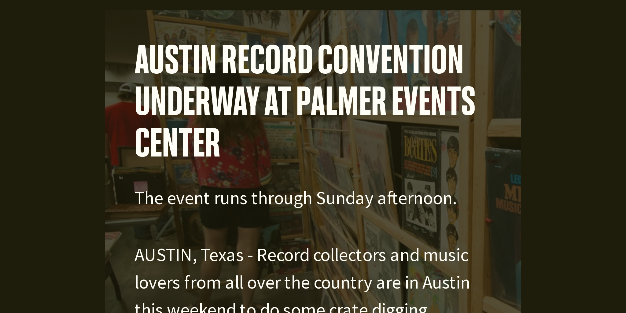 Austin Record Convention underway at Palmer Events Center Briefly