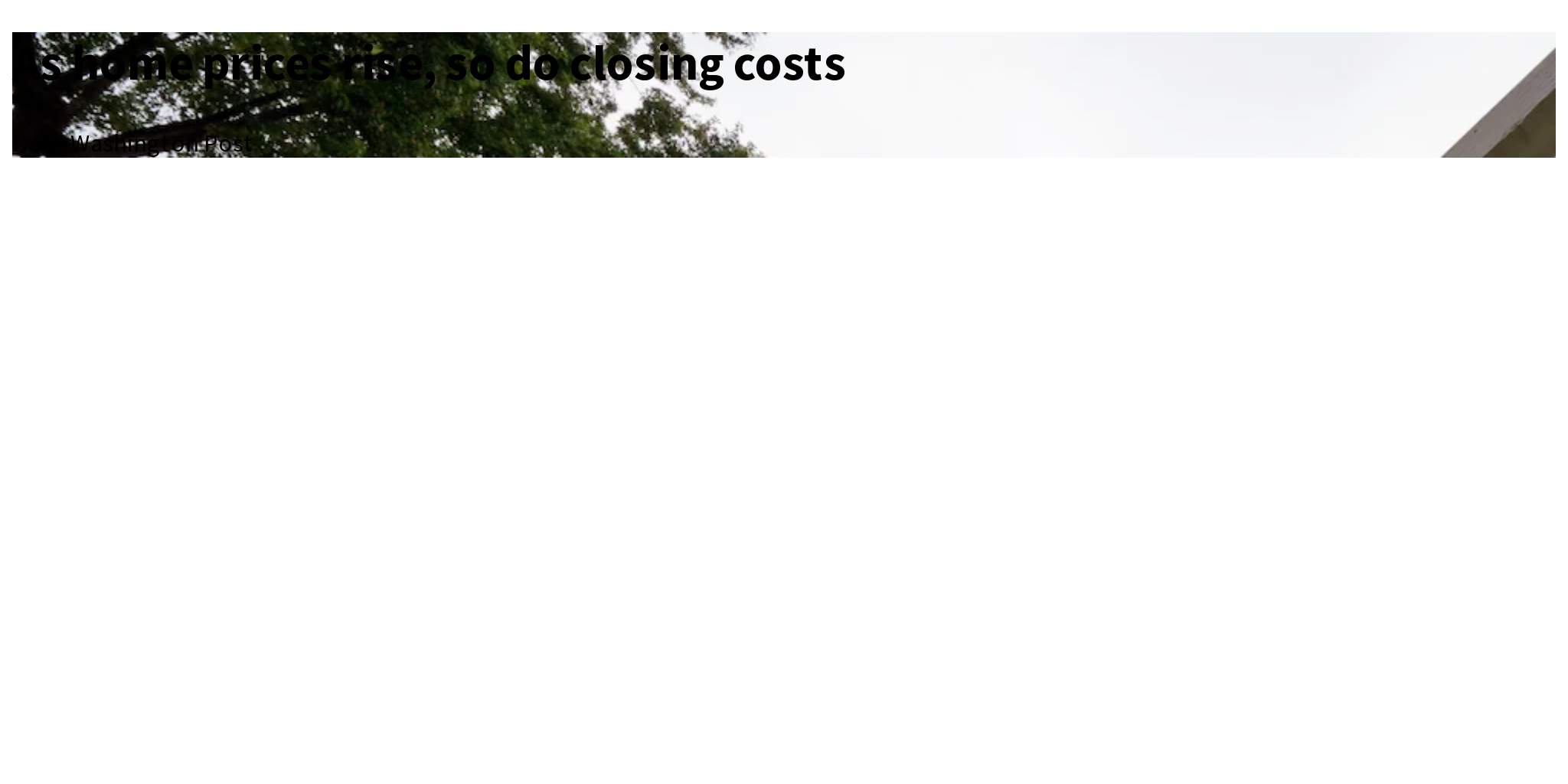 As home prices rise, so do closing costs Briefly