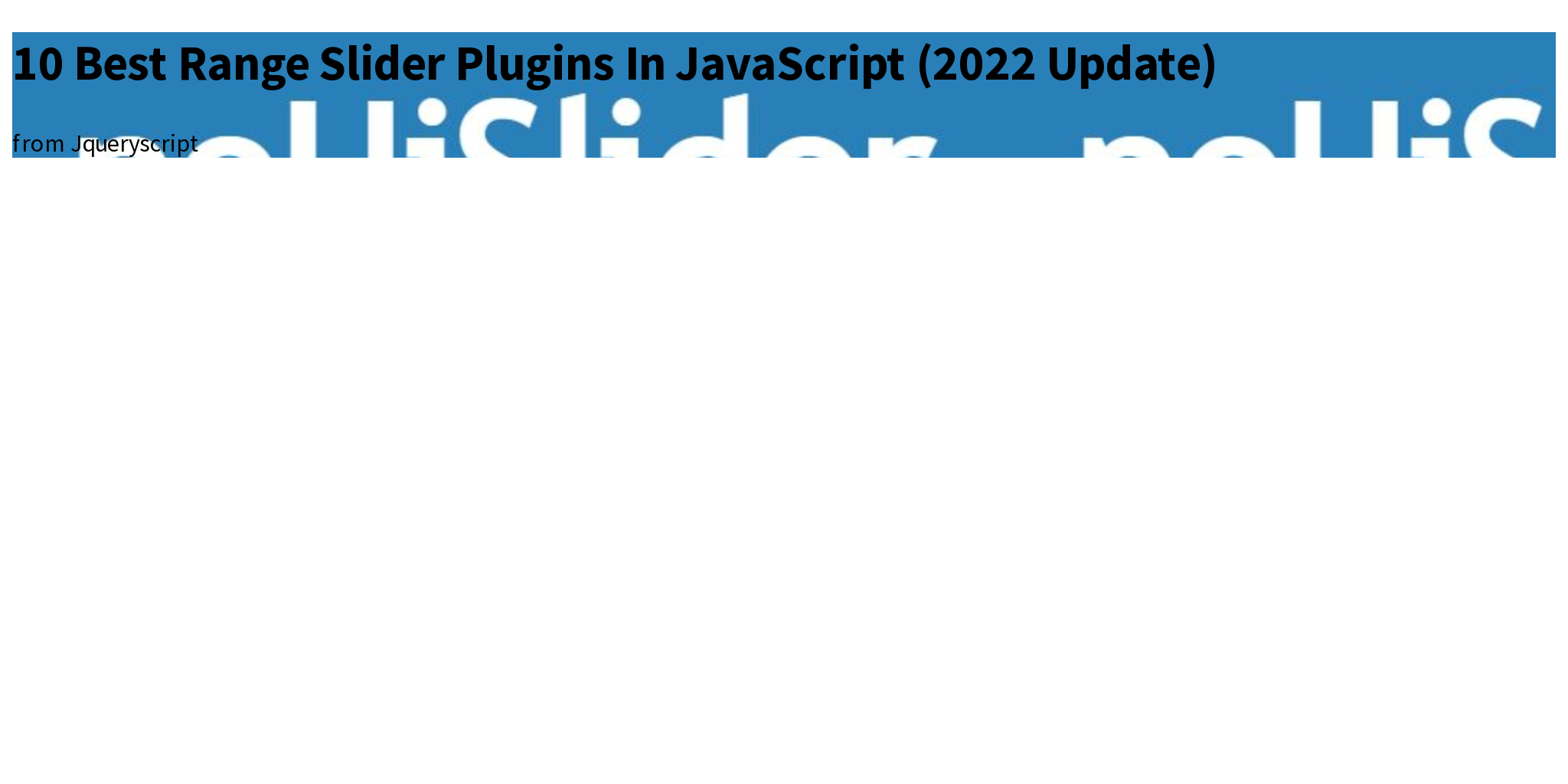10 Best Range Slider Plugins In JavaScript (2022 Update) Briefly